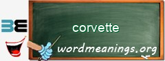 WordMeaning blackboard for corvette